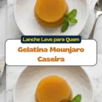 Gelatina com Mounjaro para Perda de Peso Caseira